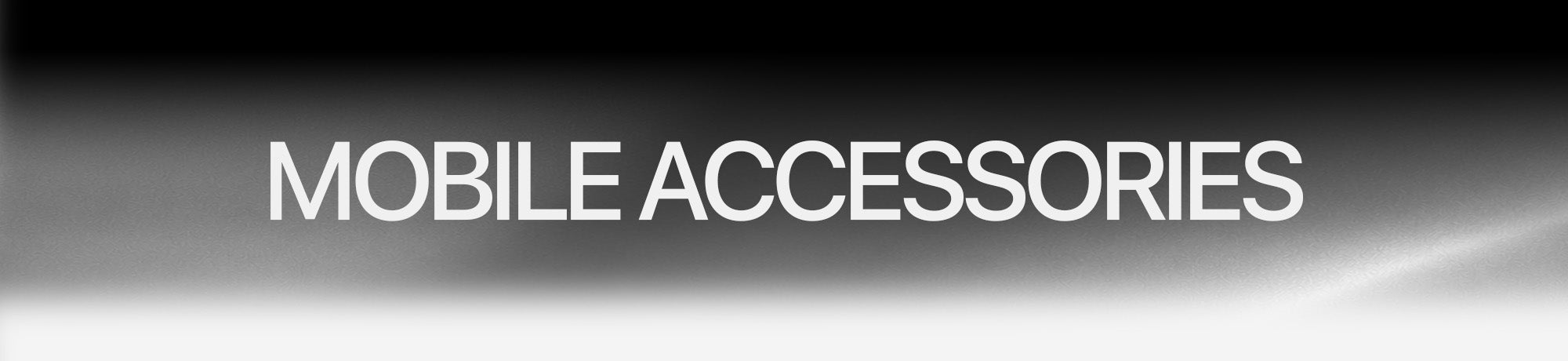 Mobile Accessories